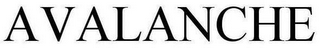 AVALANCHE