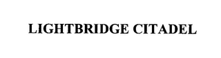 LIGHTBRIDGE CITADEL