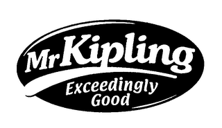 MR KIPLING EXCEEDINGLY GOOD