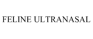 FELINE ULTRANASAL