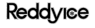 REDDYICE