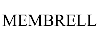 MEMBRELL
