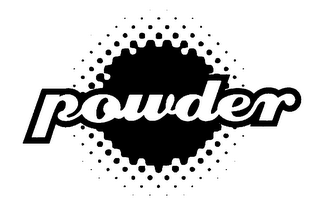 POWDER