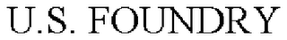 U.S. FOUNDRY