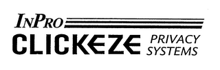 INPRO CLICKEZE PRIVACY SYSTEMS