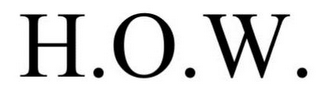 H.O.W.