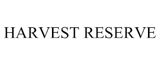 HARVEST RESERVE