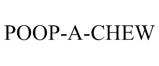 POOP-A-CHEW