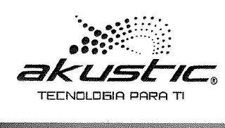 AKUSTIC TECNOLOGIA PARA TI