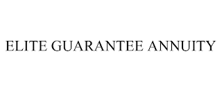 ELITE GUARANTEE ANNUITY