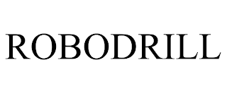 ROBODRILL