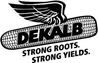 DEKALB STRONG ROOTS. STRONG YIELDS.