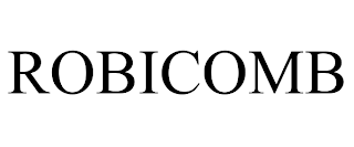 ROBICOMB