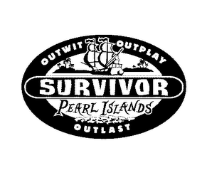 SURVIVOR OUTWIT OUTPLAY OUTLAST PEARL ISLANDS