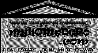 MYHOMEDEPO.COM REAL ESTATE...DONE ANOTHER WAY!