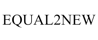 EQUAL2NEW