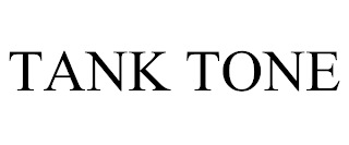 TANK TONE