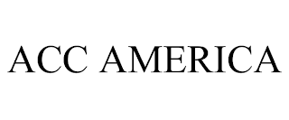 ACC AMERICA