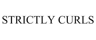 STRICTLY CURLS