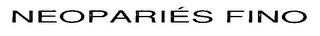 NEOPARIÉS FINO