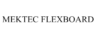MEKTEC FLEXBOARD