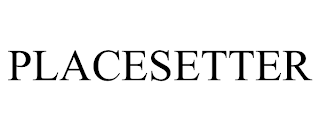 PLACESETTER