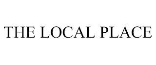 THE LOCAL PLACE