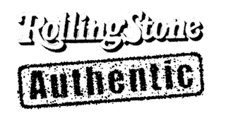 ROLLINGSTONE AUTHENTIC