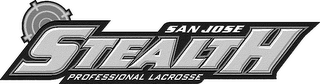 SAN JOSE STEALTH PROFESSIONAL LACROSSE