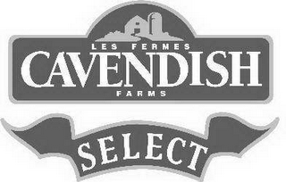 LES FERMES CAVENDISH FARMS SELECT
