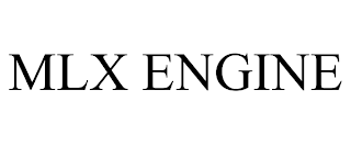 MLX ENGINE