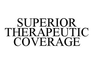 SUPERIOR THERAPEUTIC COVERAGE