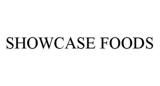 SHOWCASE FOODS