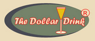THE DOLLAR DRINK