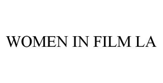WOMEN IN FILM LA