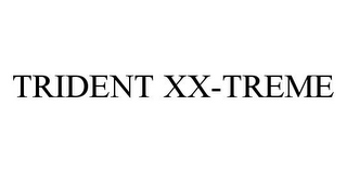 TRIDENT XX-TREME