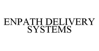 ENPATH DELIVERY SYSTEMS