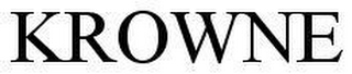 KROWNE