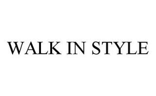 WALK IN STYLE