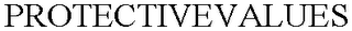 PROTECTIVEVALUES