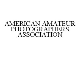 AMERICAN AMATEUR PHOTOGRAPHERS ASSOCIATION