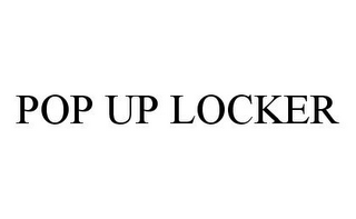 POP UP LOCKER