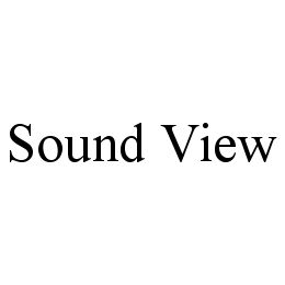 SOUND VIEW