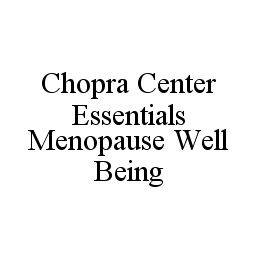 CHOPRA CENTER ESSENTIALS MENOPAUSE WELL BEING