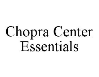 CHOPRA CENTER ESSENTIALS