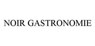 NOIR GASTRONOMIE