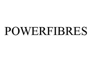 POWERFIBRES