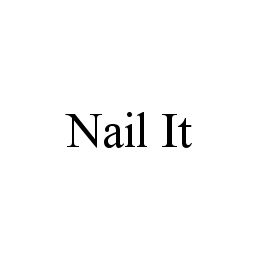 NAIL IT