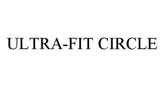 ULTRA-FIT CIRCLE