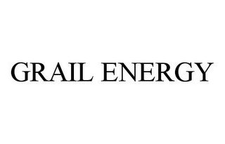 GRAIL ENERGY